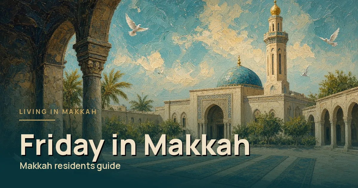 A neighbourhood mosque with a minaret and blue dome seen through a stone arch on a bright day, illustrating planning Friday in Makkah for residents. Illustrative scene, not a photo of a real location.