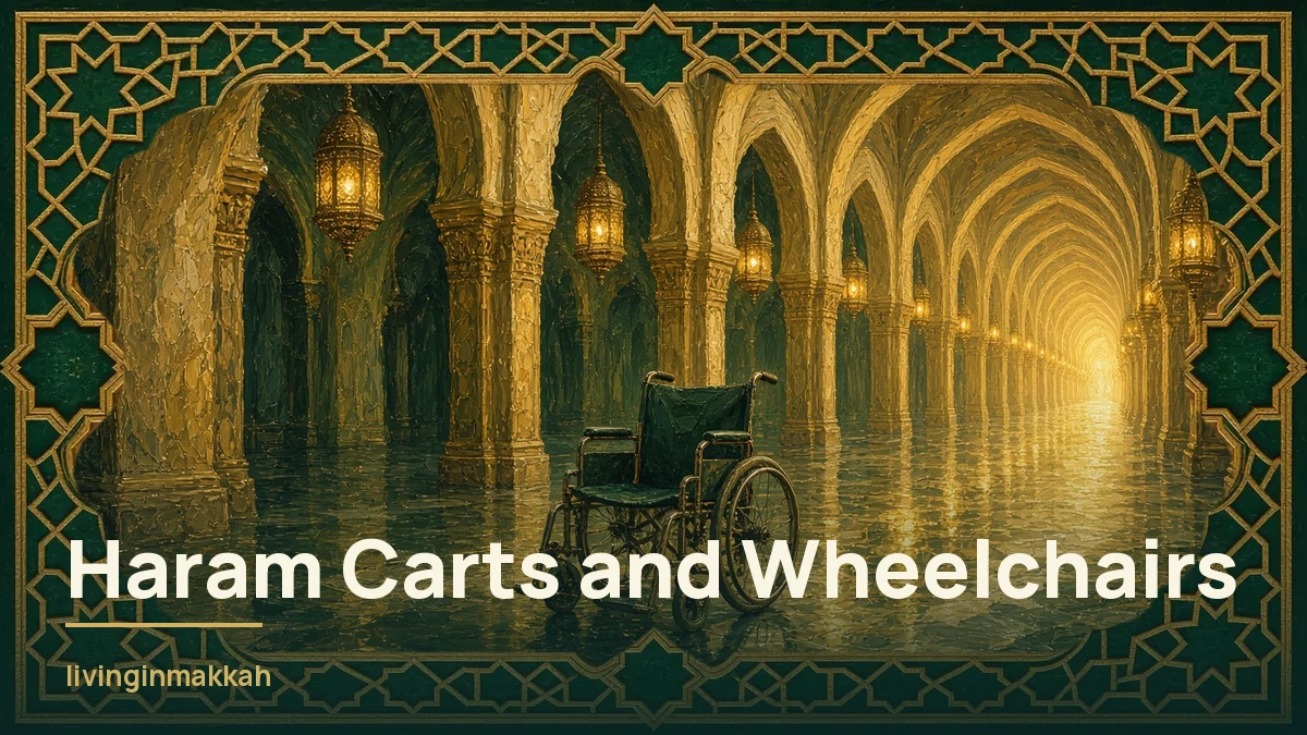 Wheelchairs and Electric Carts at Masjid al-Haram: A Guide for Families
